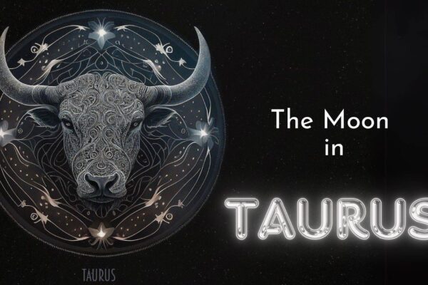 The Moon in Taurus. Embracing Comfort and Security The moon in Taurus